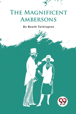 Cover image for 9789357274951 - The Magnificent Ambersons