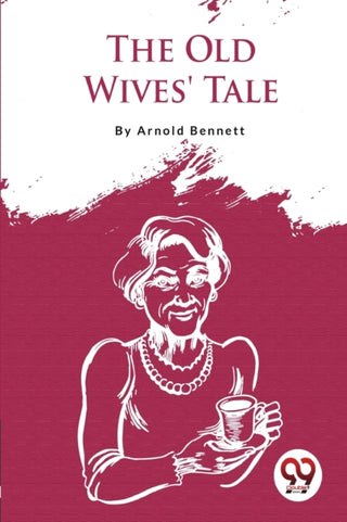 Cover image for 9789357275149 - The Old Wives' Tale