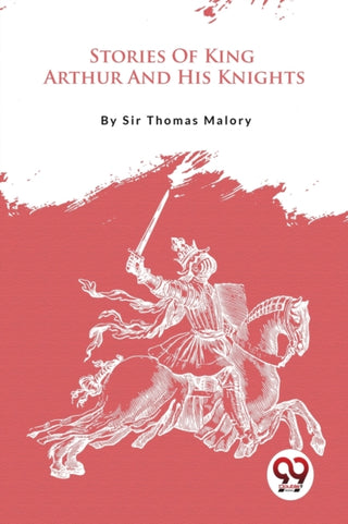 Cover image for 9789357276207 - Stories of King Arthur and His Knights