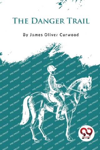 Cover image for 9789357277303 - The Danger Trail