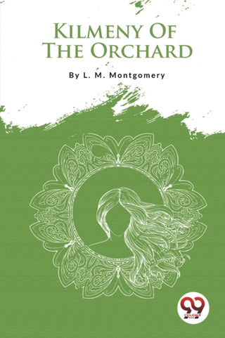 Cover image for 9789357278492 - Kilmeny of the Orchard