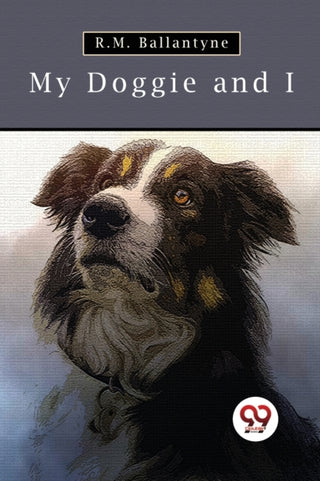 Cover image for 9789357278997 - My Doggie and I