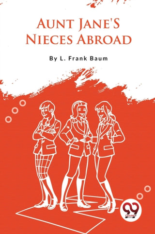 Cover image for 9789357279154 - Aunt Jane's Nieces Abroad