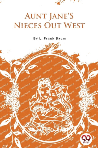 Cover image for 9789357279192 - Aunt Jane's Nieces out West