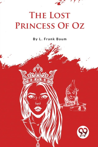 Cover image for 9789357279222 - The Lost Princess of Oz