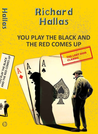 Cover image for 9789357310109 - You Play The Black and the Red Comes Up
