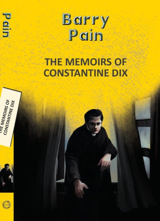 Cover image for 9789357310390 - The Memoirs Of Constantine Dix