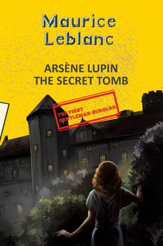 Cover image for 9789357312295 - Arsene Lupin 12: The Secret Tomb