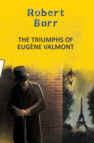 Cover image for 9789357312332 - The Triumphs of Eugene Valmont