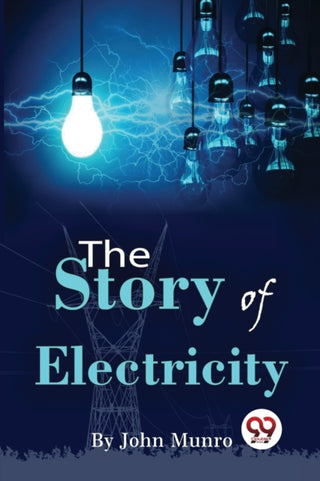 Cover image for 9789357480758 - The Story of Electricity
