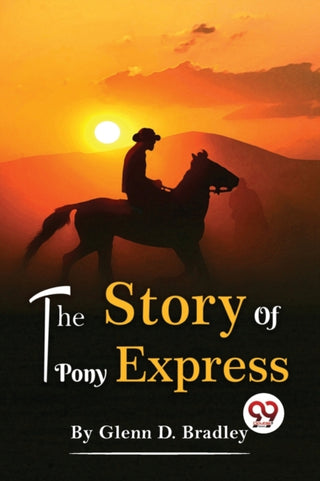 Cover image for 9789357480970 - The Story of the Pony Express