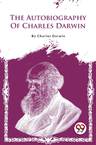Cover image for 9789357481670 - The Autobiography of Charles Darwin