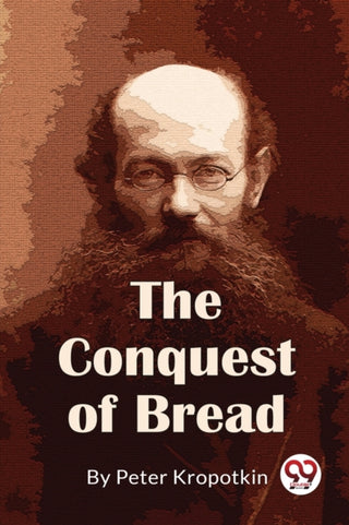 Cover image for 9789357481700 - The Conquest of Bread