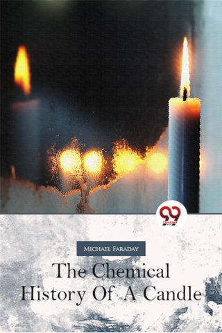 Cover image for 9789357481786 - The Chemical History Of A Candle