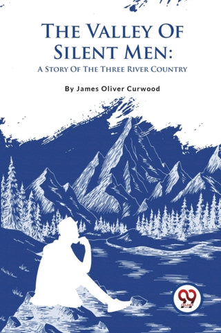 Cover image for 9789357483247 - The Valley of Silent Men