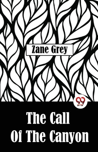 Cover image for 9789357484695 - The Call of the Canyon