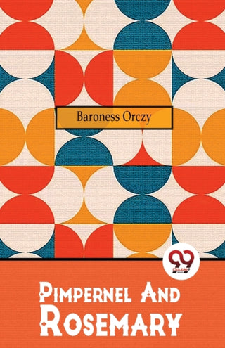 Supplemental image for 9789357484985 - Pimpernel and Rosemary