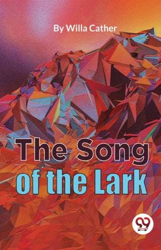 Cover image for 9789357485166 - The Song of the Lark