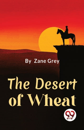 Cover image for 9789357486200 - The Desert of Wheat