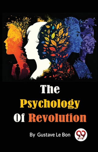 Supplemental image for 9789357486682 - The Psychology of Revolution