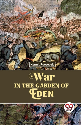 Cover image for 9789357487603 - War in the Garden of Eden