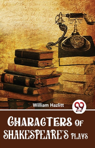 Cover image for 9789357487689 - Characters of Shakespeare's Plays