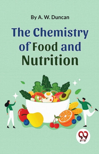 Cover image for 9789357488648 - The Chemistry of Food and Nutrition