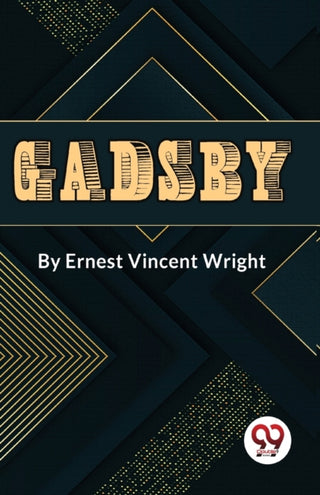 Cover image for 9789357489256 - Gadsby a Story of Over 50,000 Words without Using the Letter "E"