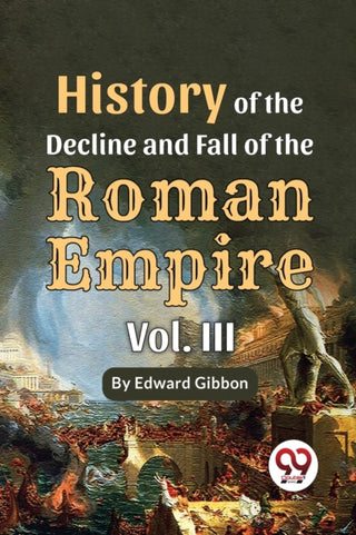 Cover image for 9789357489447 - History of the Decline and Fall of the Roman Empire