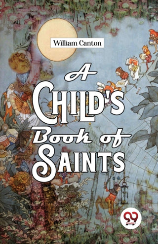 Cover image for 9789357489676 - A Child's Book of Saints