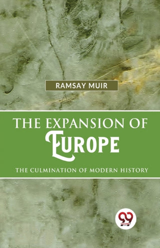 Supplemental image for 9789358010411 - The Expansion of Europe the Culmination of Modern History