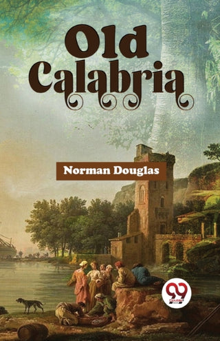 Cover image for 9789358017519 - Old Calabria