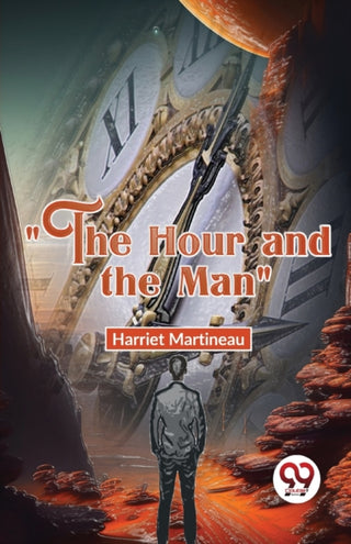 Cover image for 9789358017700 - "The Hour And The Man"