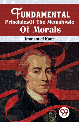 Cover image for 9789358018462 - Fundamental Principles of the Metaphysic of Morals