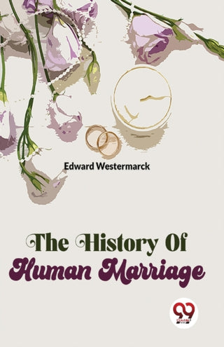 Supplemental image for 9789358019445 - The History of Human Marriage
