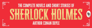 Cover image for 9789358563115 - The Complete Novel and Short Stories of Sherlock Holmes