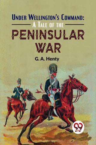 Supplemental image for 9789358591583 - Under Wellington's Command