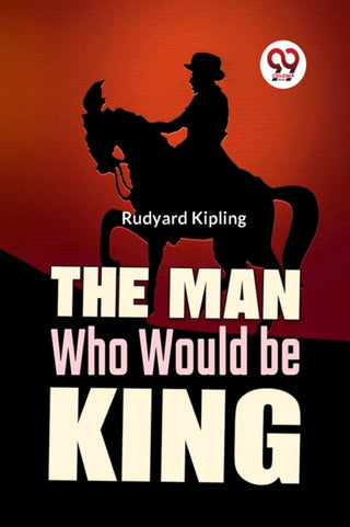 Cover image for 9789358592030 - The Man Who Would be King