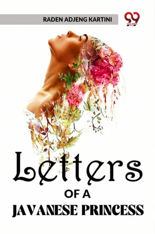 Supplemental image for 9789358592245 - Letters of a Javanese Princess