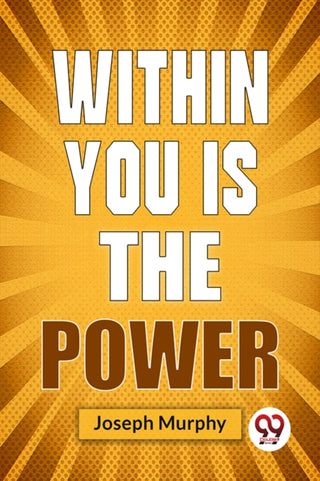 Cover image for 9789358592771 - Within You is the Power