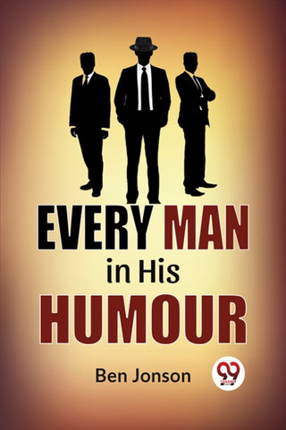 Cover image for 9789358592825 - Every Man in His Humor
