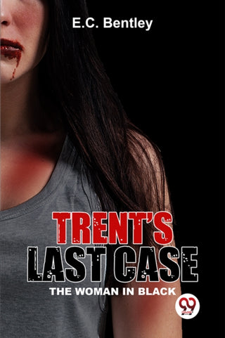 Cover image for 9789358593105 - Trent?S Last Case the Woman in Black