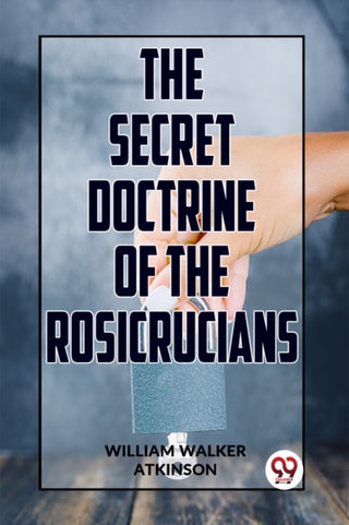 Cover image for 9789358596861 - The Secret Doctrine of the Rosicrucians