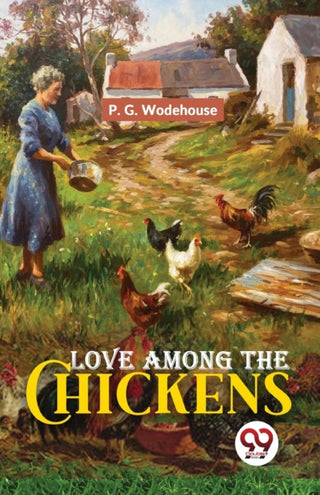 Cover image for 9789358710748 - Love Among the Chickens