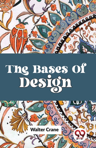 Cover image for 9789358713527 - The Bases of Design