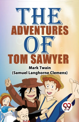 Cover image for 9789358714999 - The Adventures Of Tom Sawyer