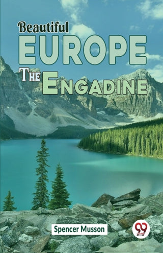 Cover image for 9789358715101 - Beautiful Europe The Engadine