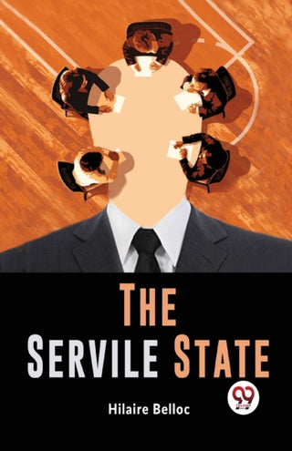 Cover image for 9789358715316 - The Servile State