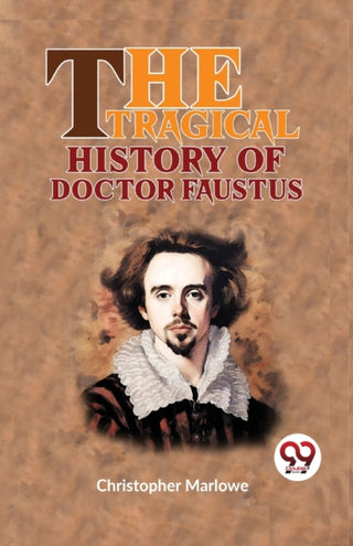 Cover image for 9789358715798 - The Tragical History of Doctor Faustus