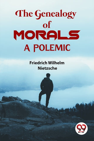 Cover image for 9789358716610 - The Genealogy Of Morals a Polemic